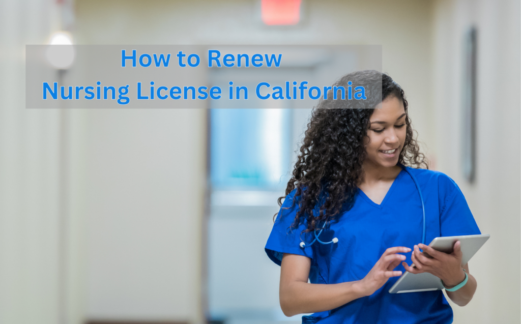 How To Renew Nursing License In California - Vitawerks