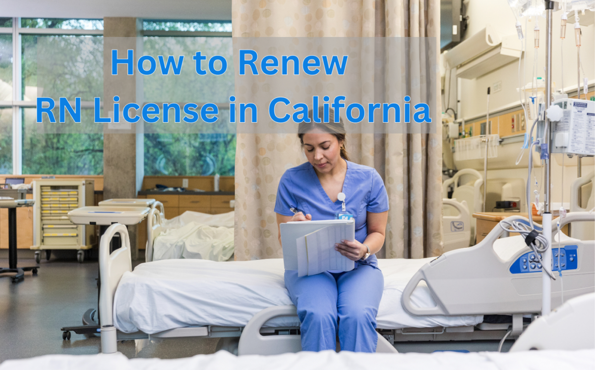 How to Renew RN License in California VitaWerks